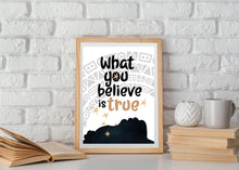 Load image into Gallery viewer, &quot;What you believe&quot; Digital Artwork, Instant Download
