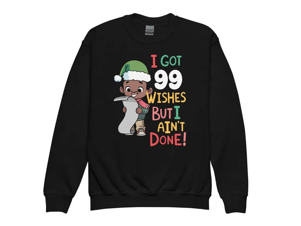 99 Wishes - Funny Kids Christmas Sweater