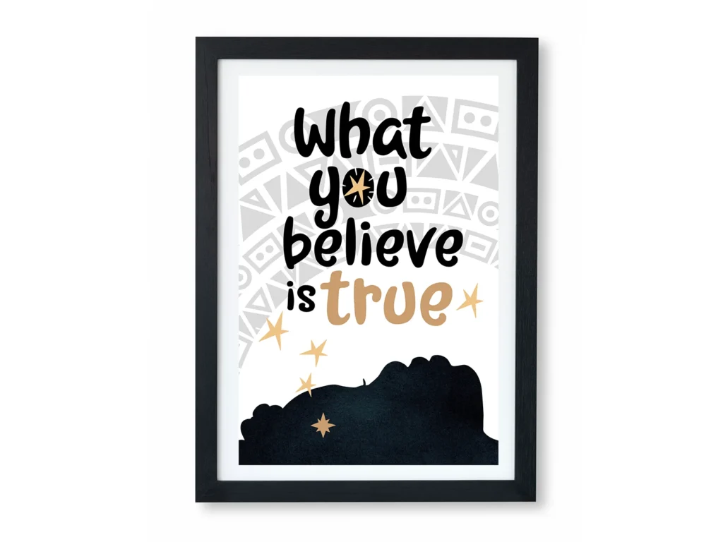 What You Believe - Inspirational Poster for Kids